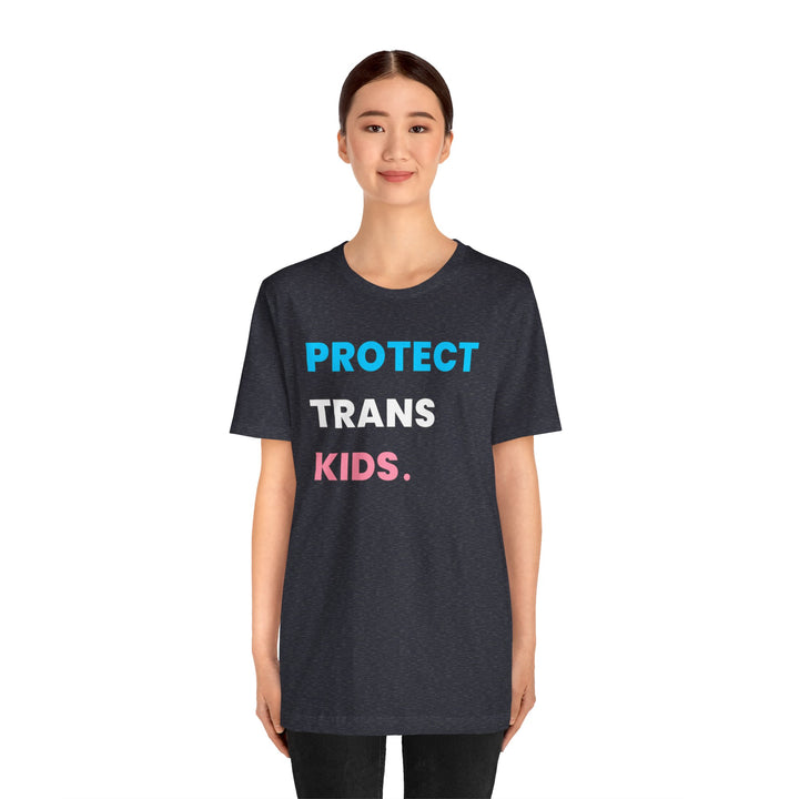 Trans Shirt - Protect Trans Kids