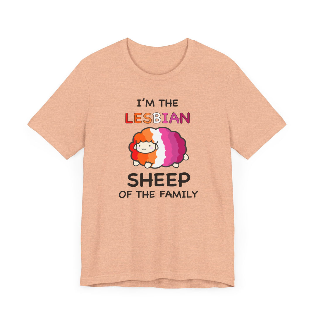 Lesbian Shirt - I'm The Lesbian Sheep Of The Family