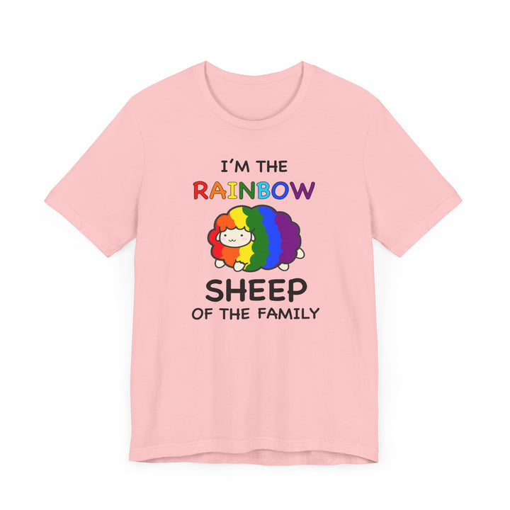 LGBTQ Pride Shirt - I'm The Rainbow Sheep Of The Family