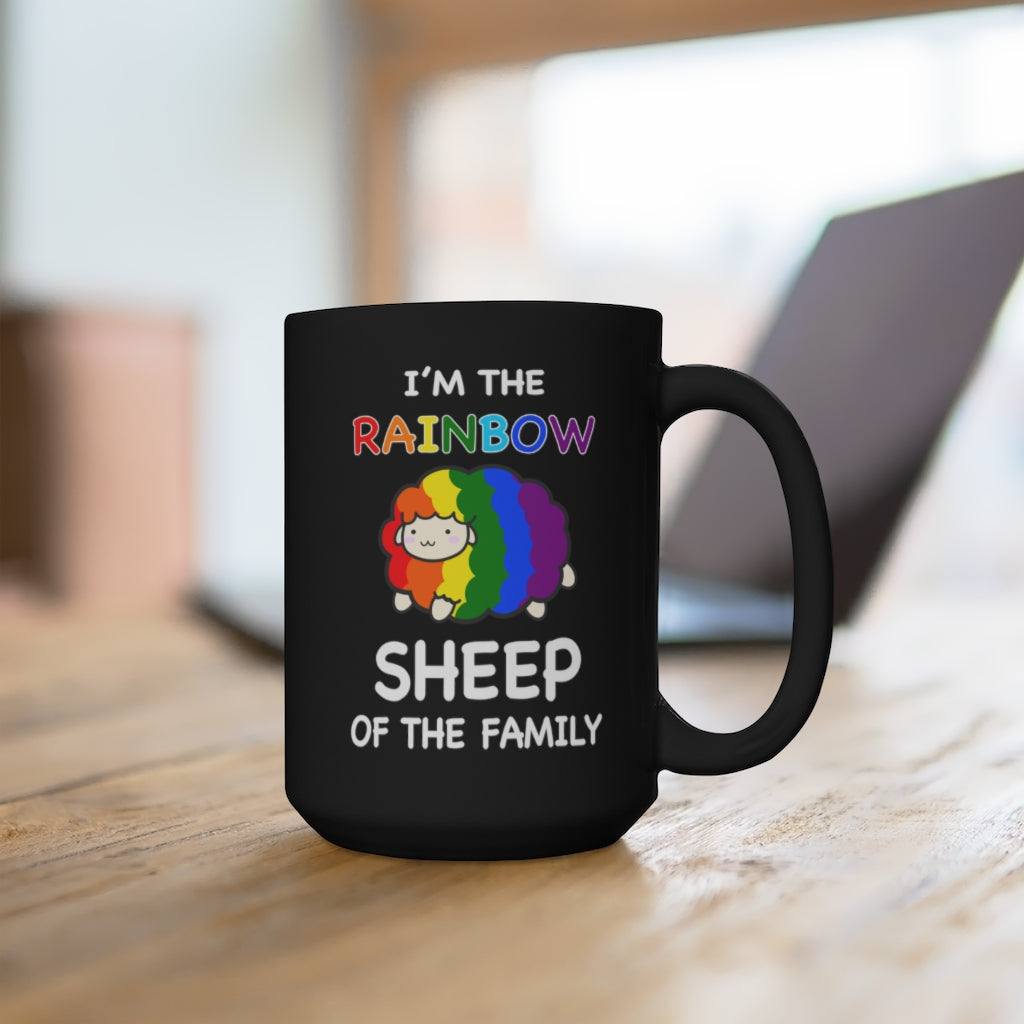 I'm The Rainbow Sheep Of The Family Black Mug 15oz