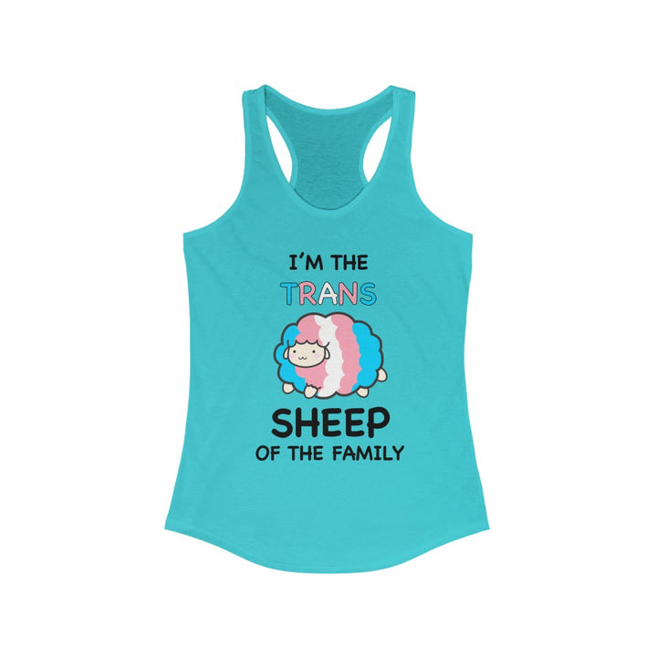 Trans Tank Top Racerback - I'm The Trans Sheep Of The Family