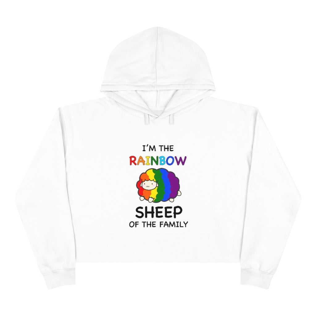 I'm The Rainbow Sheep Of The Family Crop Hoodie