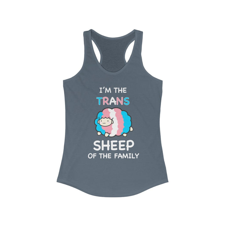 Trans Tank Top Racerback - I'm The Trans Sheep Of The Family