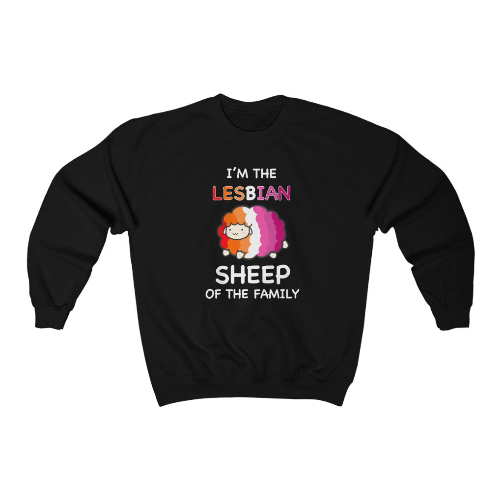 I'm The Lesbian Sheep Of The Family Gender Neutral Sweatshirt