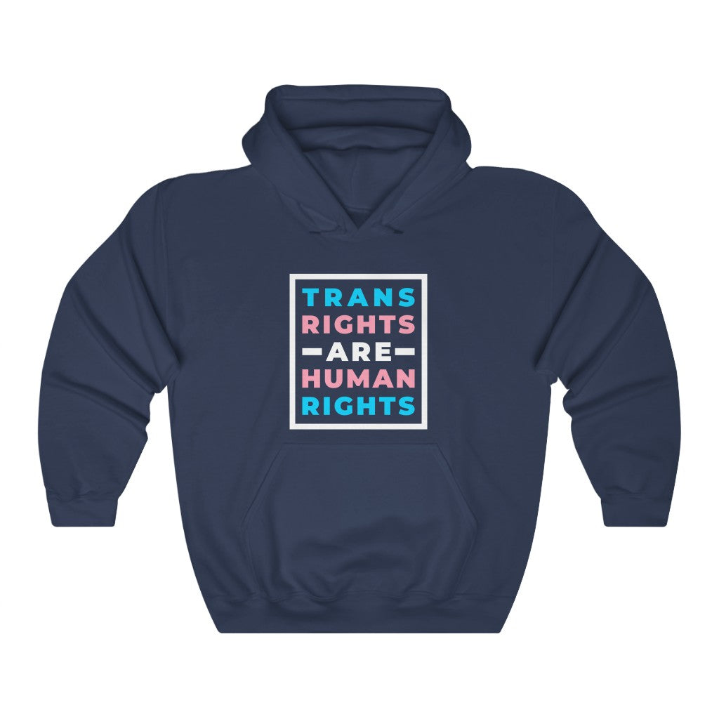 Trans Rights Are Human Rights Gender Neutral Hoodie