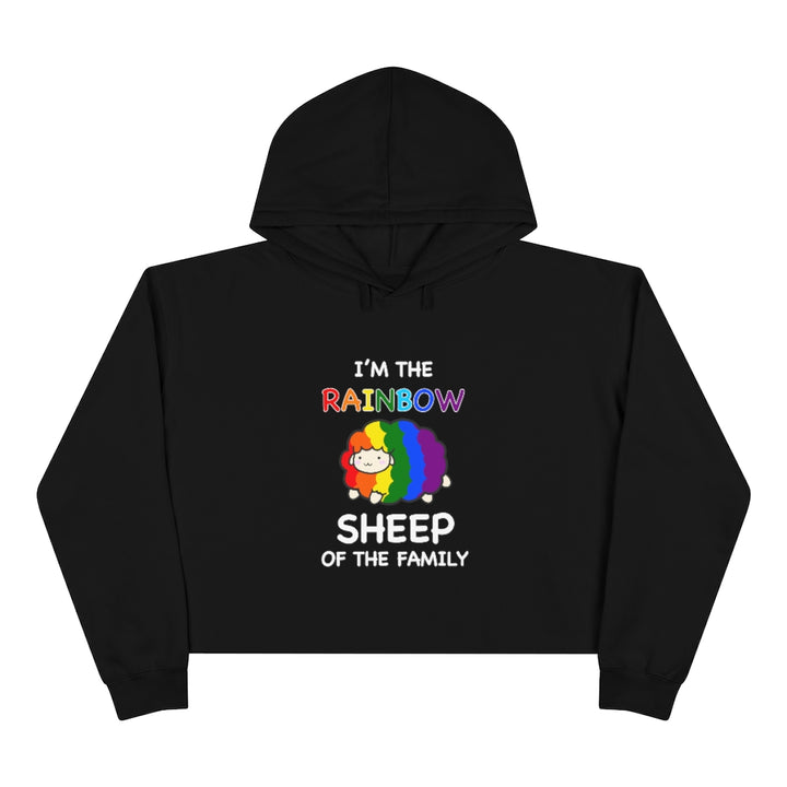 I'm The Rainbow Sheep Of The Family Crop Hoodie