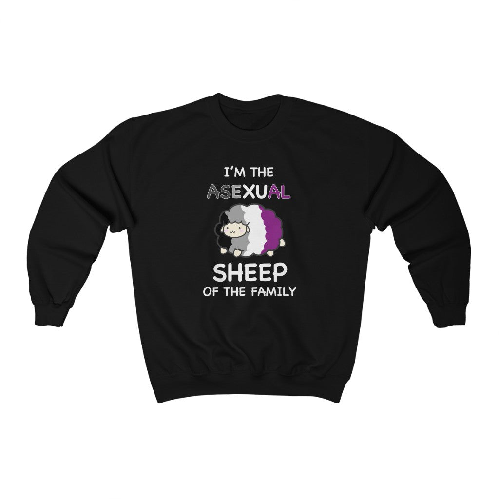I'm The Asexual Sheep Of The Family Gender Neutral Sweatshirt