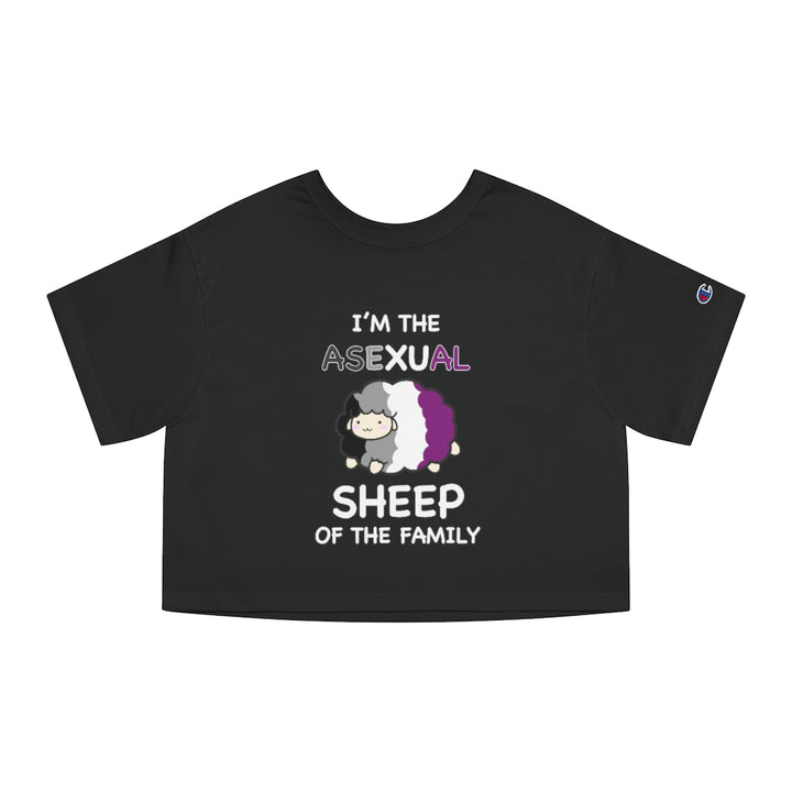 Champion - I'm The Asexual Sheep Of The Family Cropped T-Shirt